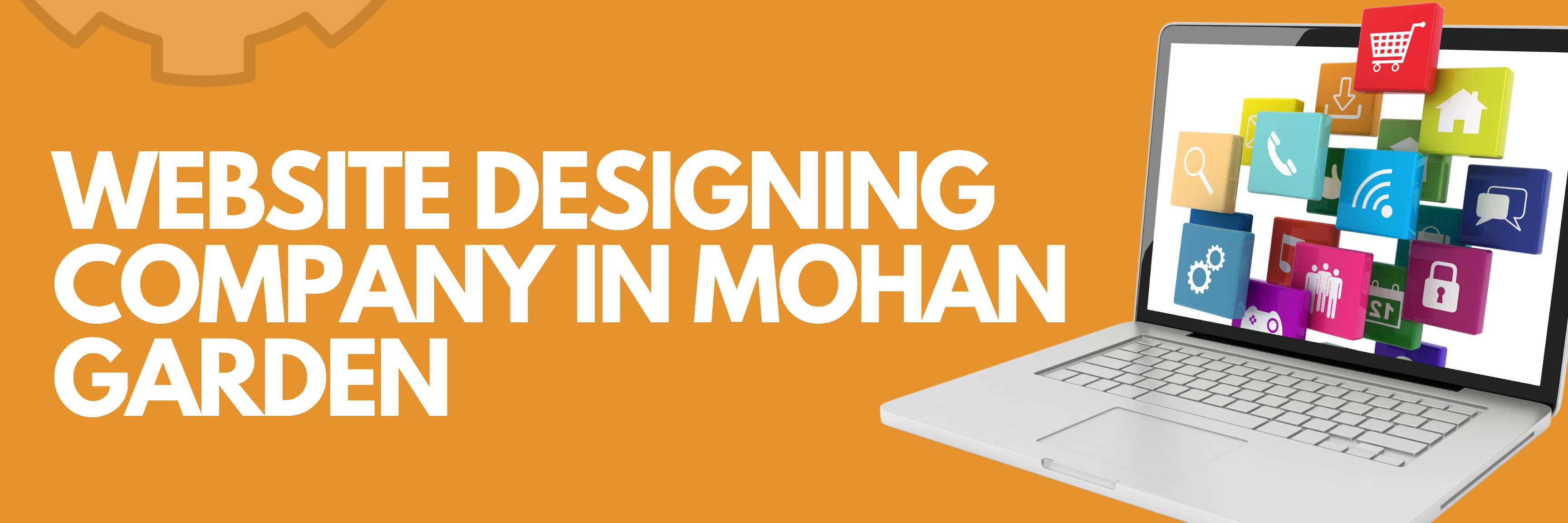 Website Designing Company in Mohan Garden Delhi Banner